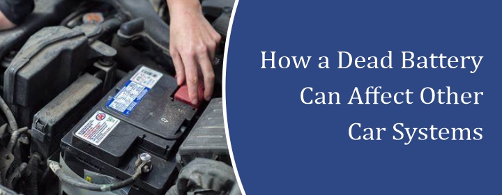 Dead battery can affect car systems