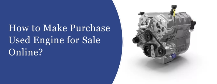 Used Engine for Sale