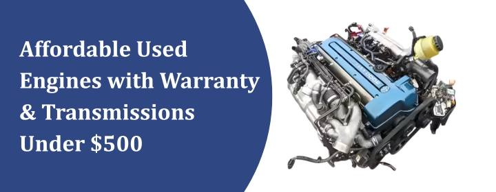 Used Engines with Warranty