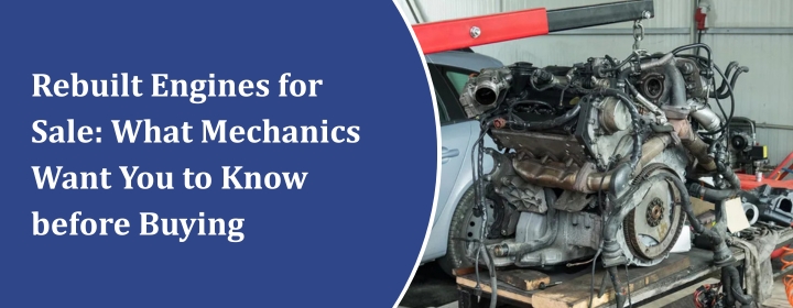 Rebuilt Engines for Sale